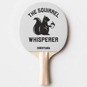 Das Eichhörnchen flüstert Squirrel Lover Tischtennis Schläger