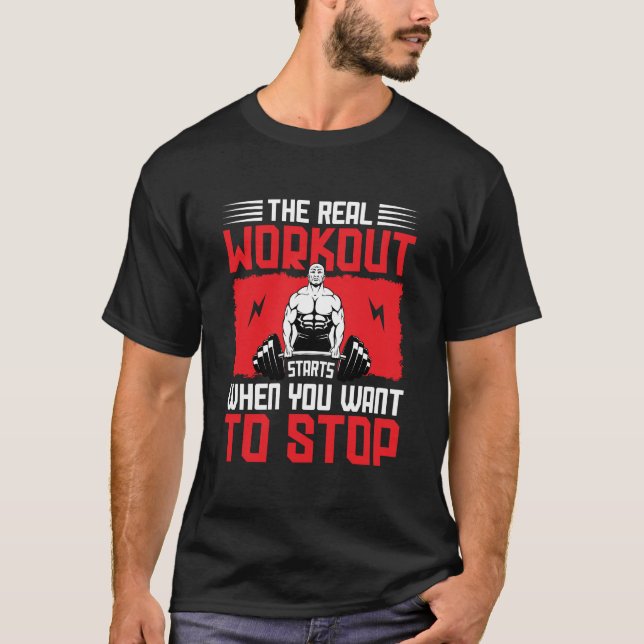 Das eigentliche Workout beginnt, wenn du im Fitnes T-Shirt (Vorderseite)