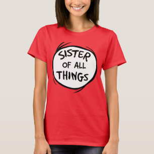 Das eine ist das Zweite - die Schwester aller Ding T-Shirt