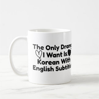 Das einzige Drama, das ich Wollte, ist Koreanisch Kaffeetasse