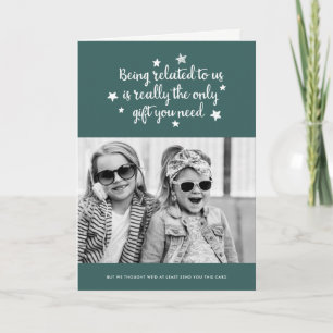 Das einzige Geschenk, das Sie brauchen Weihnacht Feiertagskarte