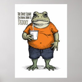 Das einzige Kniebeugen, das ich heute mache, ist D Poster