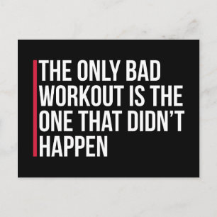 Das einzige schlechte Zitat für das Fitnessstudio Postkarte