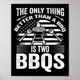 Das Einzige, was besser ist als ein BBQ, sind zwei Poster