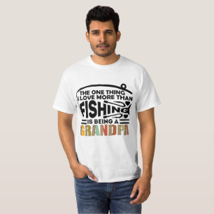 DAS EINZIGE, WAS ICH LIEBE, IST DER FISCHEREI VON T-Shirt