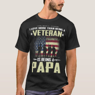 Das Einzige, was ich Liebe mehr als ein Veteran Pa T-Shirt