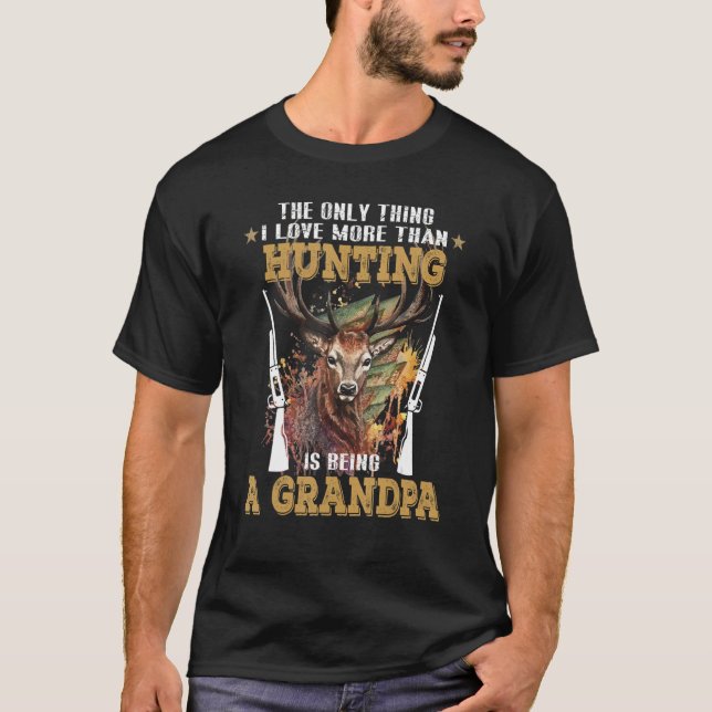 Das Einzige, was ich Liebe mehr als Jagd bin, ist  T-Shirt (Vorderseite)