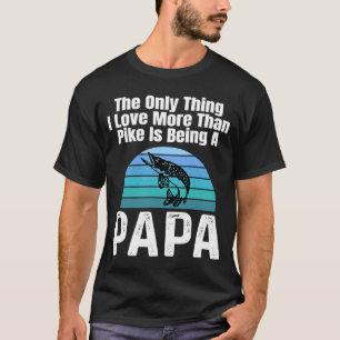 Das Einzige, was ich mehr als Pike Liebe bin, ist T-Shirt