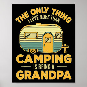Das Einzige, was ich mehr liebe als Camping, ist e Poster