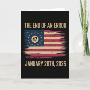 Das Ende eines Fehlers 20. Januar 2025 Amtseinführ Karte