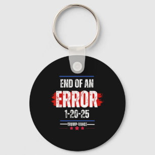 Das Ende eines Fehlers 20. Januar 2025 Trump Einwe Schlüsselanhänger