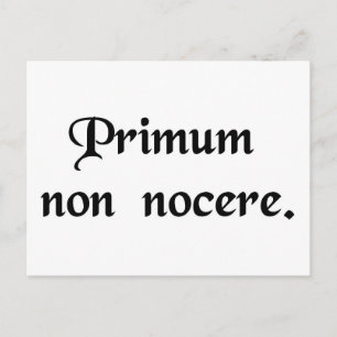 Das Erste ist, keinen Schaden anzurichten. Postkarte