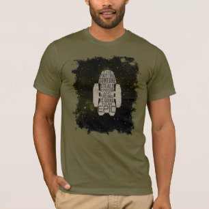 Das erste Mal, dass jemand ein Raumschiff stiehlt T-Shirt