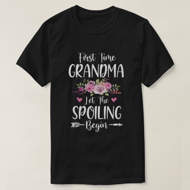 Das erste Mal, dass Oma den versprechenden Anfang  T-Shirt (Design vorne)