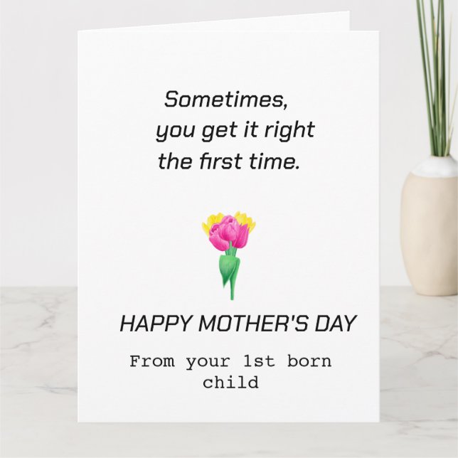 Das erste Mal ist die Charm Funny Mother Day Card Dankeskarte (Vorderseite)