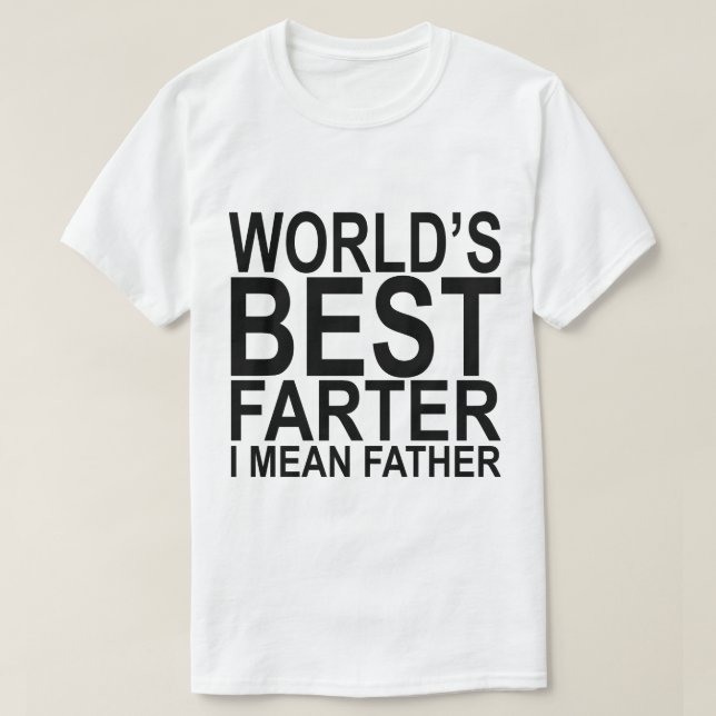 Das Farter I der Welt bestes gemeiner Vater-Weiß-T T-Shirt (Design vorne)