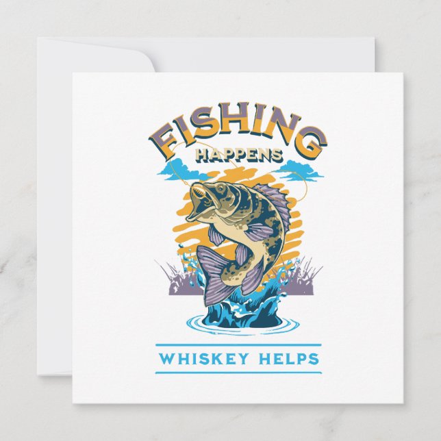 Das Fischen geschieht. Whiskey hilft! Einladung (Vorderseite)
