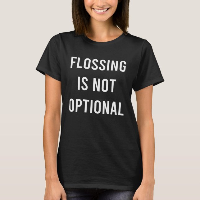 Das Flossen ist nicht optional. T-Shirt (Vorderseite)