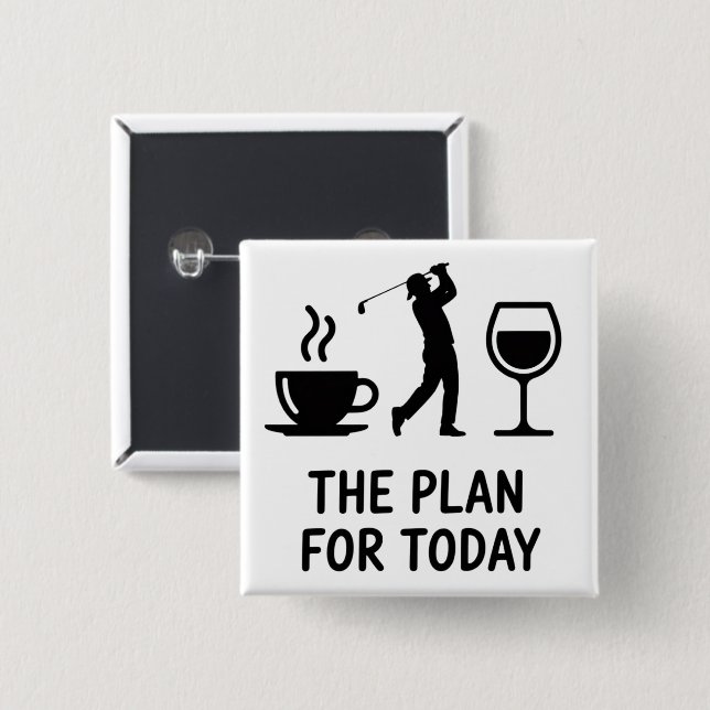 Das Flugzeug für heute Lustiger Golf Wein Kaffee G Button (Vorne & Hinten)