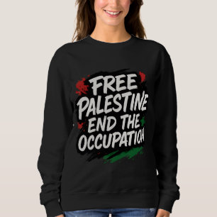 Das freie Palästina beendet den Beruf Sweatshirt
