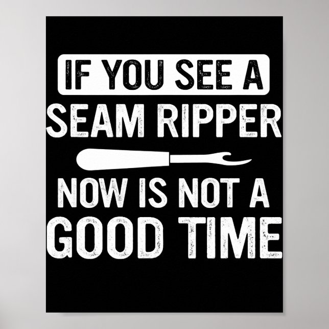 Das Funny Nähen, wenn Sie einen Naht-Ripper sehen, Poster (Vorne)