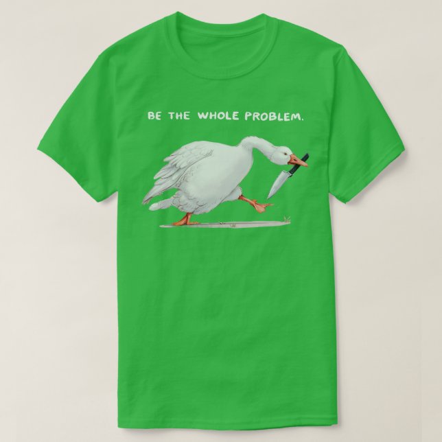 das ganze Problem T-Shirt (Design vorne)