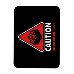 Das Gebäude "Funny Warning Caution" blockiert Stei Magnet