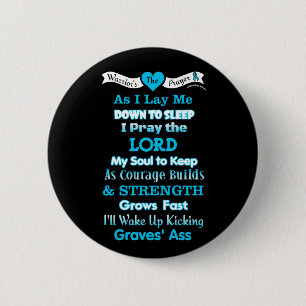 Das Gebet des Kriegers...Der Pinback-Button des Gr Button