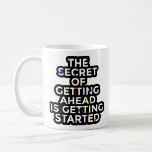 Das Geheimnis des Vorankommens beginnt Kaffeetasse