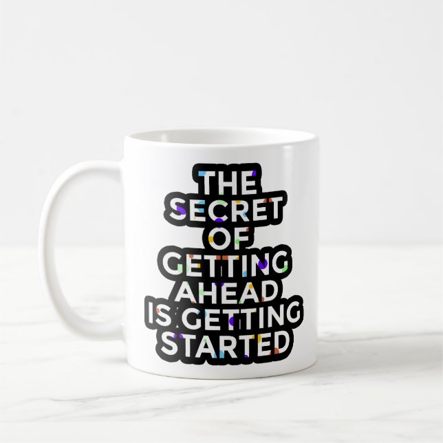 Das Geheimnis des Vorankommens beginnt Kaffeetasse (Links)