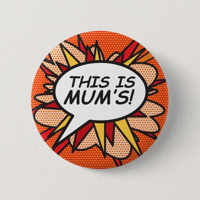 DAS GEHÖRT MUTTER! BUTTON (Vorderseite)