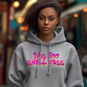 Das geht auch vorbei hoodie