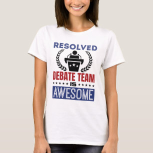 Das gelöste Debattierteam ist Phantastisch T-Shirt