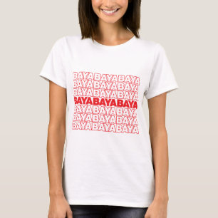 Das gesamte Bayas-Shirt T-Shirt
