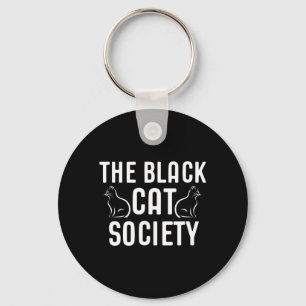Das Geschenk der Black Cat Society Schlüsselanhänger