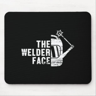 Das Geschenk des Welder-Gesichtsschweißers aus Met Mousepad