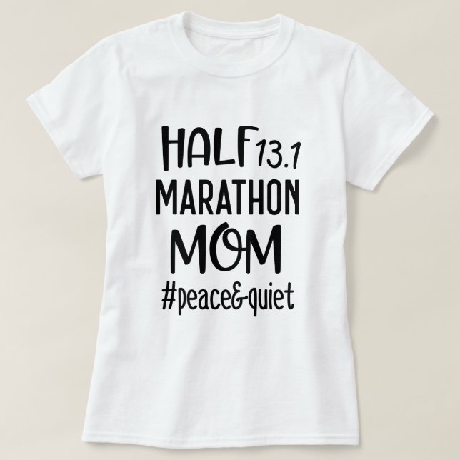 Das Geschenk halbe der Marathon-Mama-lustigen 13,1 T-Shirt (Design vorne)