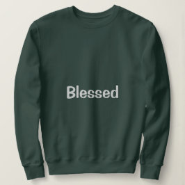 Das gesegnete Sweatshirt für Frauen