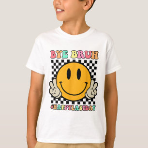 Das Gesicht von Bruh Teacher glücklich letzten Tag T-Shirt
