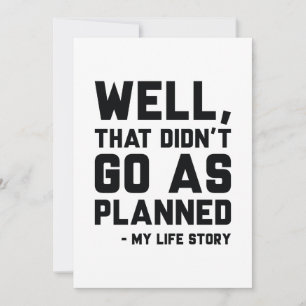 Das ging nicht so, wie geplant dankeskarte
