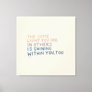 Das gleiche Licht - inspirierendes Zitat Leinwanddruck