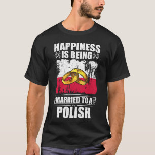 Das Glück ist einem Polen Verheiratet T-Shirt