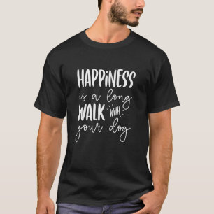 Das Glück ist, mit Ihrem Hundetier zu gehen, der A T-Shirt