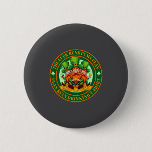 Das Glück liegt in meinem Clan Ryan St. Patrick’s Button