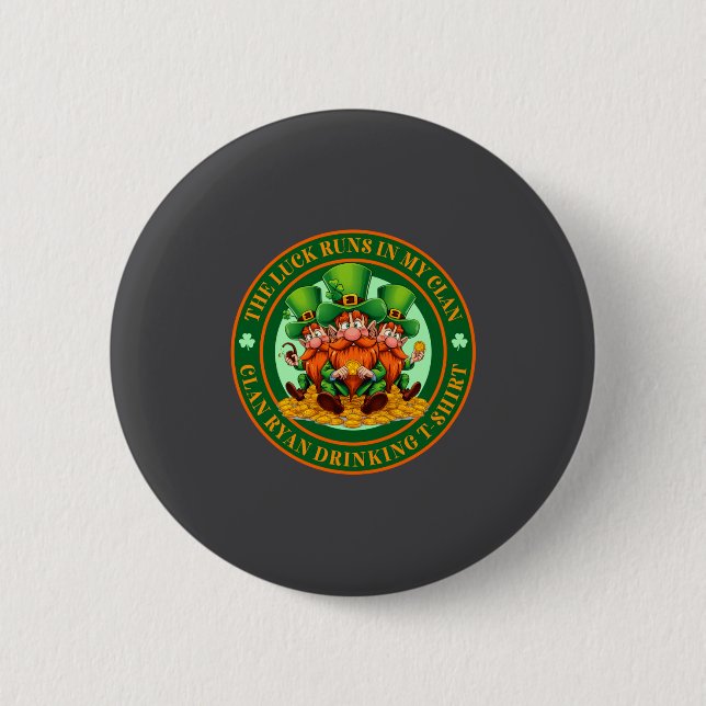 Das Glück liegt in meinem Clan Ryan St. Patrick’s  Button (Vorderseite)