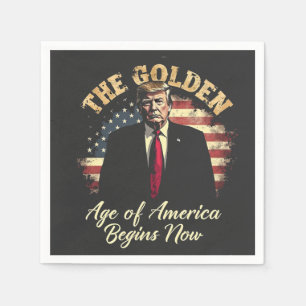 Das goldene Zeitalter Amerikas beginnt jetzt mit T Serviette
