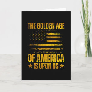 Das goldene Zeitalter Amerikas ist bei uns Lustig  Karte