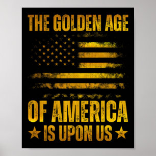 Das goldene Zeitalter Amerikas ist bei uns Lustig Poster