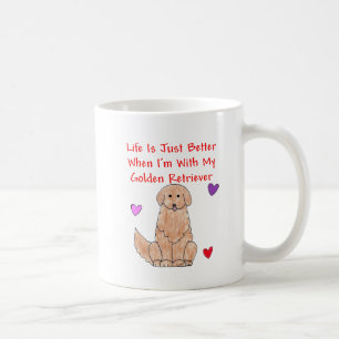 Das goldener Retriever-Leben ist gerade bessere Tasse