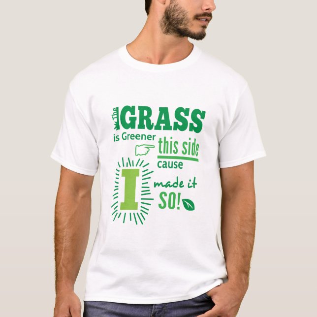 Das Gras ist diese Seitenursache grüner, die ich T-Shirt (Vorderseite)
